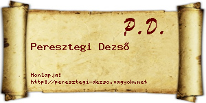 Peresztegi Dezső névjegykártya