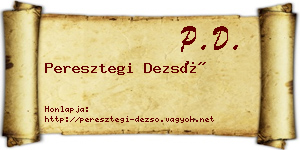 Peresztegi Dezső névjegykártya